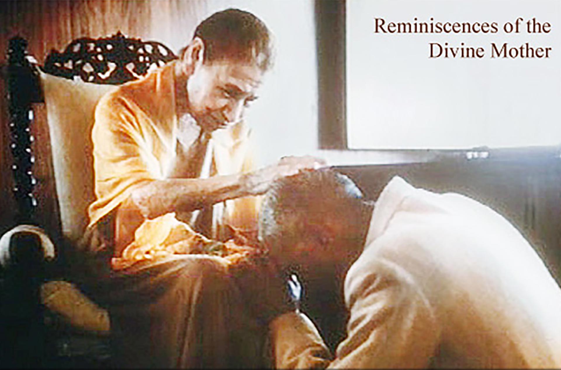 Reminiscences of the Divine Mother